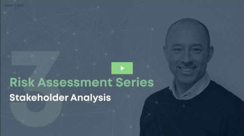 Risk Assessment Series-Stakeholder Analysis